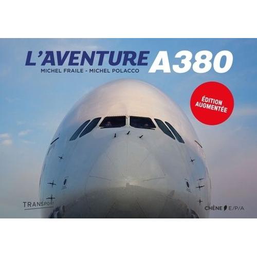 L'aventure A380   de michel polacco  Format Beau livre 