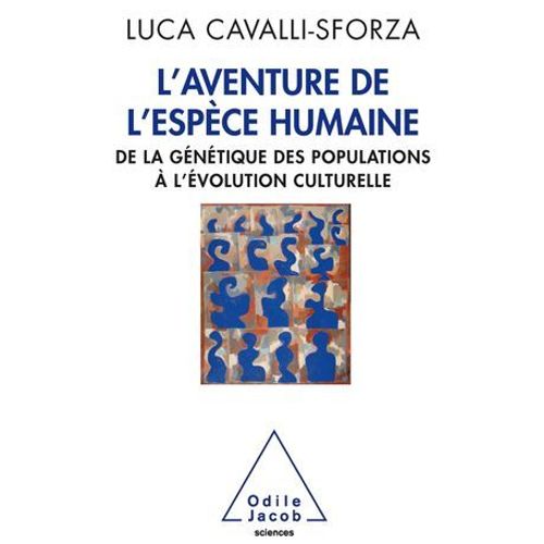 L' Aventure De L'espce Humaine  