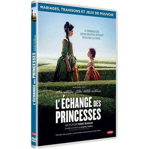 L'echange Des Princesses de Marc Dugain