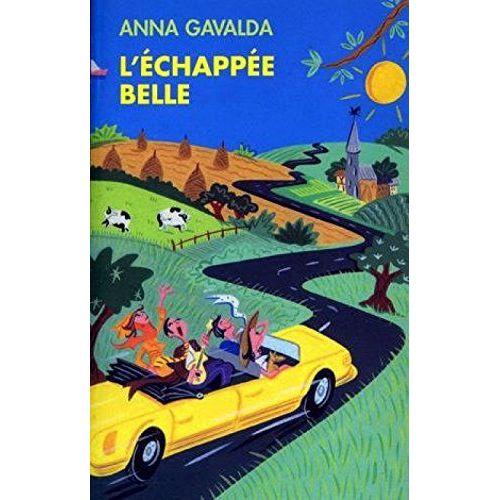 L'chappe Belle   de Anna Gavalda  Format Poche 
