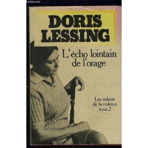 L Echo Lointain De L Orage- Les Enfants De La Violanec- Tome 2   de doris lessing  Format Reli 
