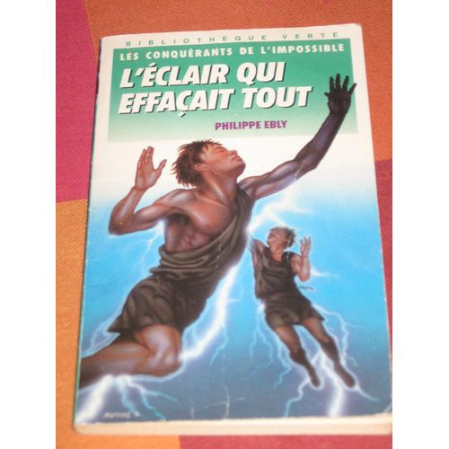 L'clair Qui Effaait Tout   de Philippe Ebly  Format Broch 
