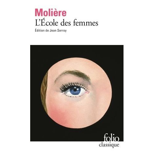 L'ecole Des Femmes    Format Poche 