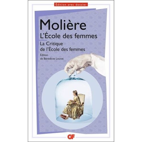 L'cole Des Femmes - La Critique De L'cole Des Femmes    Format Poche 