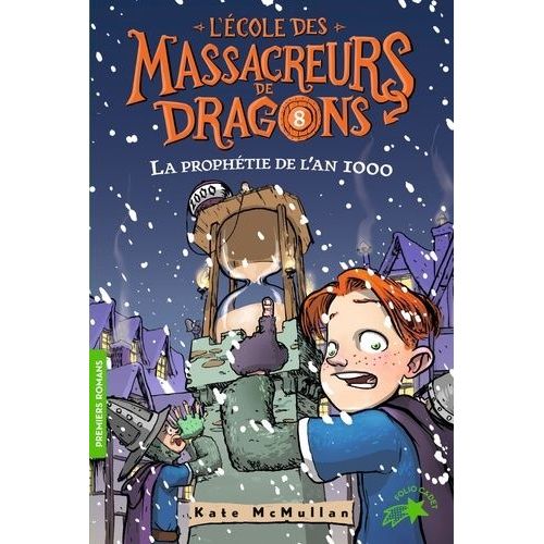 L'ecole Des Massacreurs De Dragons Tome 8 - La Prophtie De L'an 1000   de McMullan Kate  Format Poche 