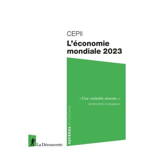 L'conomie Mondiale 2023   de CEPII (Centre d'tudes prospectives et d'informations internationales)