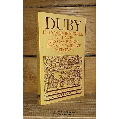 L'economie Rurale Et La Vie Des Campagnes Dans L'occident Medieval - Tome Ii : France, Angleterre, Empire, Ixe-Xve Sicles. Essai De Synthse Et Perspectives De Recherches   de georges duby 