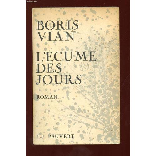 L Ecume Des Jours.   de boris vian  Format Broch 