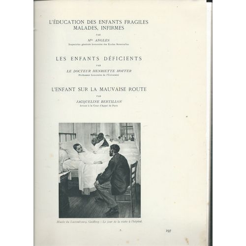 L'ducation Des Enfants Fragiles Malades Infirmes Les Enfants Dficients L'enfant Sur La Mauvaise Route Coll Le Visage De L'enfance   de Mlle Angles Hoffer Henriette Bertillon Jacqueline 