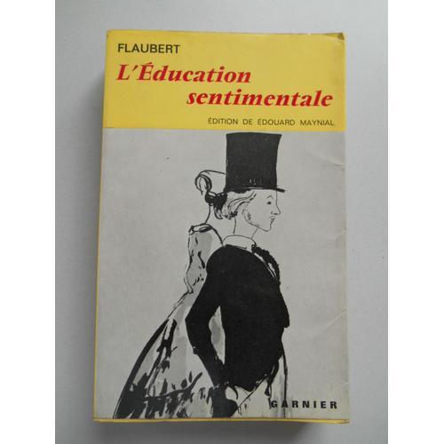 L'ducation Sentimentale dition De Edouard Maynial Auteur Flaubert / Rf59918   de gustave flaubert 