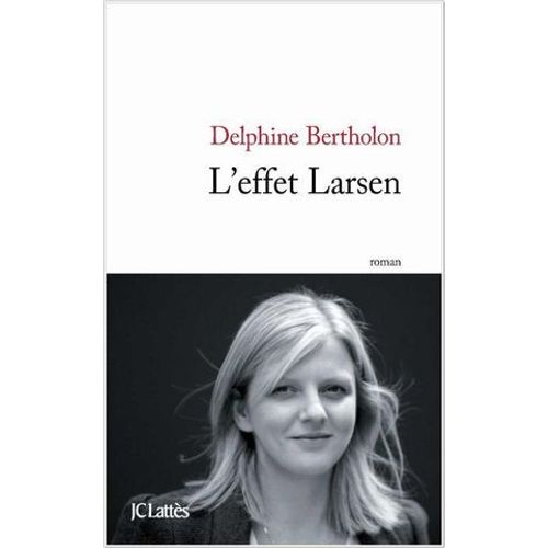 L'effet Larsen  