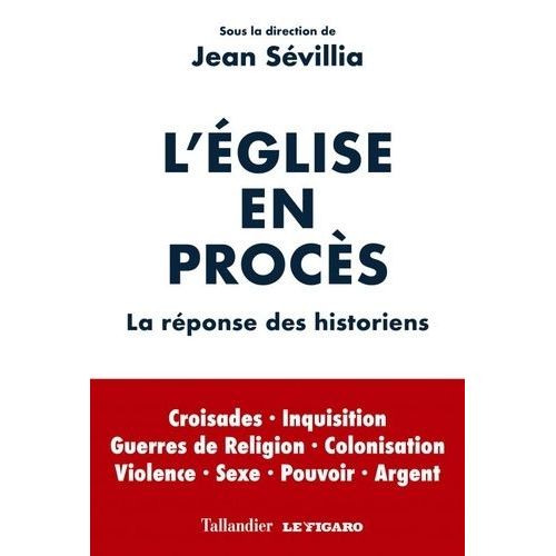 L'glise En Procs - La Rponse Des Historiens    Format Grand Format 