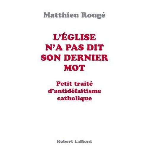 L'eglise N'a Pas Dit Son Dernier Mot  