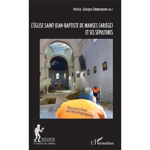 L'glise Saint-Jean-Baptiste De Manses (Arige) Et Ses Spultures   de Collectif  Format Beau livre 