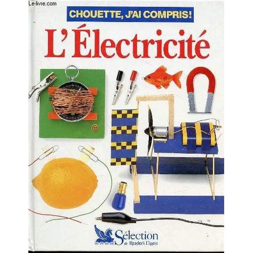 L'electricite - Chouette, J'ai Compris !   de BAKER WENDY ET HASLAM ANDREW