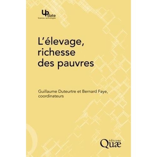 L'levage, Richesse Des Pauvres - Stratgies D'leveurs Et Organisations Sociales Face Aux Risques Dans Les Pays Du Sud    Format Broch 