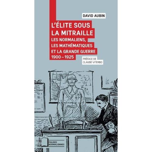 L'lite Sous La Mitraille   de David Aubin