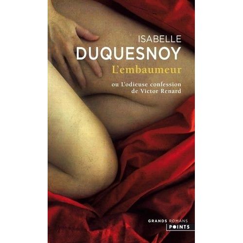 L'embaumeur Ou L'odieuse Confession De Victor Renard    Format Poche 