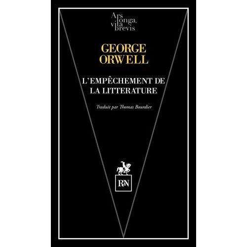 L'empchement De La Littrature - Sur La Libert D'expression Et De Pense   de Orwell George  Format Poche 