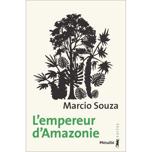 L'empereur D'amazonie - Roman-Feuilleton    Format Poche 
