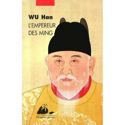 L'empereur Des Ming   de Wu Han  Format Poche 
