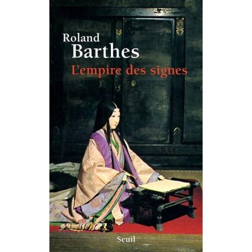 L'empire Des Signes   de Roland Barthes