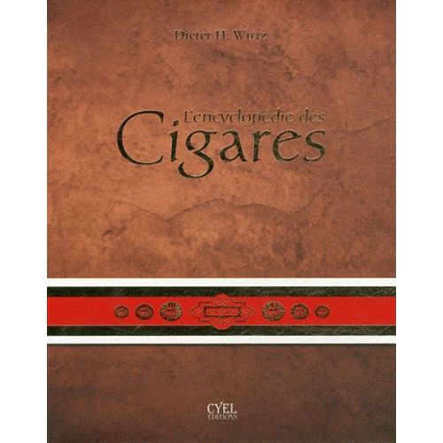 L'encyclopdie Des Cigares   de Wirtz Dieter H.  Format Beau livre 