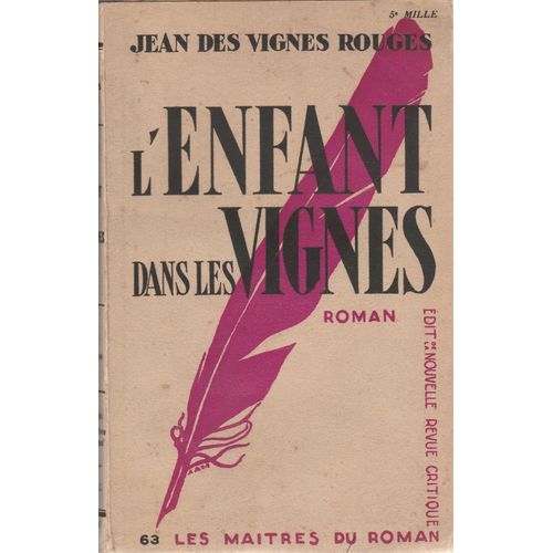 L'enfant Dans Les Vignes   de jean des vignes rouges  Format Broch 