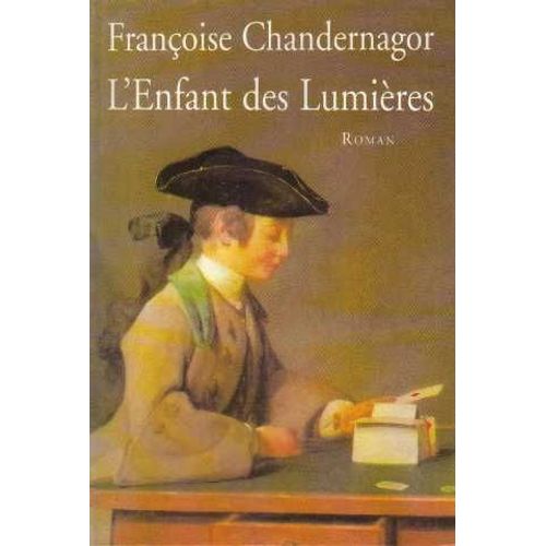 L'enfant Des Lumires   de Chandernagor Franoise  Format Broch 
