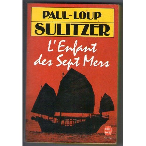 L'enfant Des Sept Mers   de Paul-Loup Sulitzer  Format Poche 