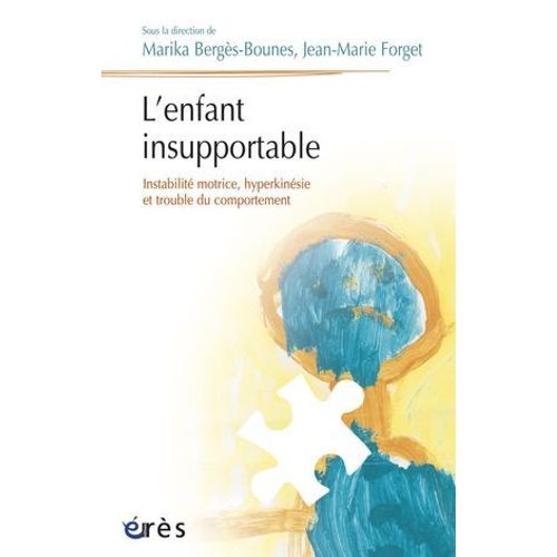 L'enfant Insupportable  