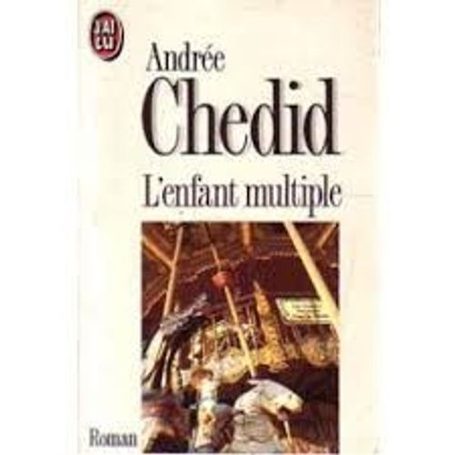 L'enfant Multiple   de Andre Chedid 