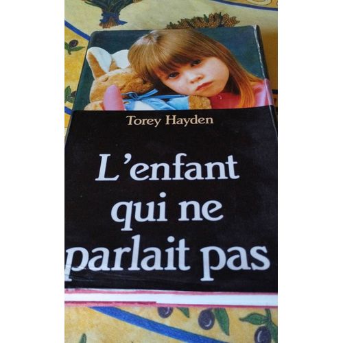 L'enfant Qui Ne Parlait Pas Torey Hayden   