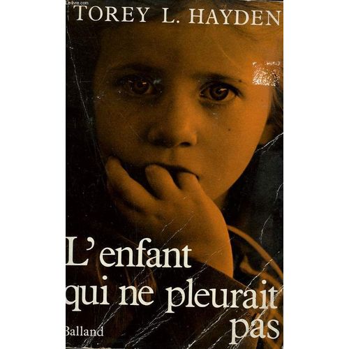 L'enfant Qui Ne Pleurait Pas.   de HAYDEN TOREY L.  Format Broch 