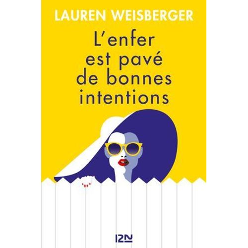 L'enfer Est Pav De Bonnes Intentions  