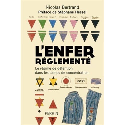 L'enfer Rglement - Le Rgime De Dtention Dans Les Camps De Concentration    Format Beau livre 