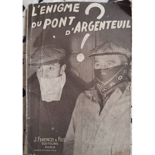 L'nigme Du Pont D'argenteuil J Ferenczi Et Fils diteurs   