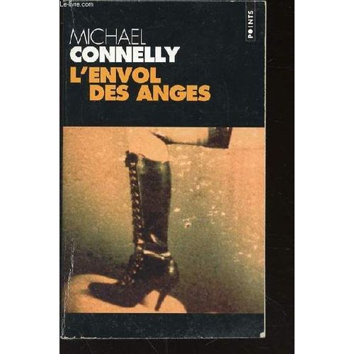 L'envol Des Anges.   de michael connelly  Format Broch 