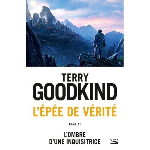 L'epe De Vrit Tome 11 - L'ombre D'une Inquisitrice   de Goodkind Terry  Format Poche 