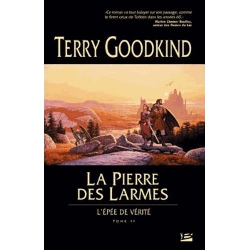 L'epe De Vrit Tome 2 - La Pierre Des Larmes   de Goodkind Terry  Format Broch 