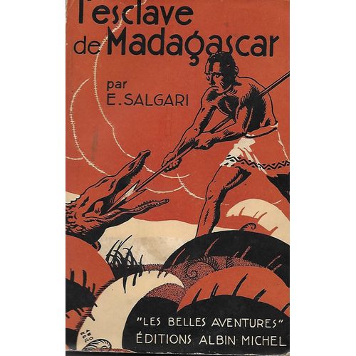 LEsclave De Madagascar. Traduit Et Adapt De LItalien Par La Comtesse De Genc, Illustrations De Nol Heuleu   de Salgari Emilio 
