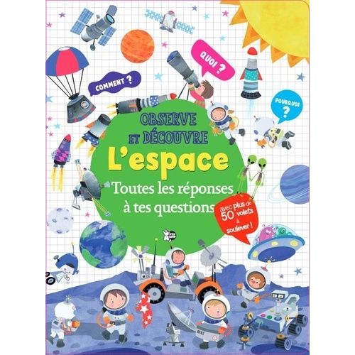 L'espace - Toutes Les Rponses  Tes Questions   de Collectif  Format Album 