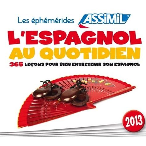 L'espagnol Au Quotidien - 365 Leons Pour Bien Entretenir Son Espagnol   de Tarradas Agea David  Format Broch 