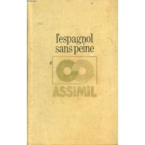 L'espagnol Sans Peine   de a. cherel  Format Reli 