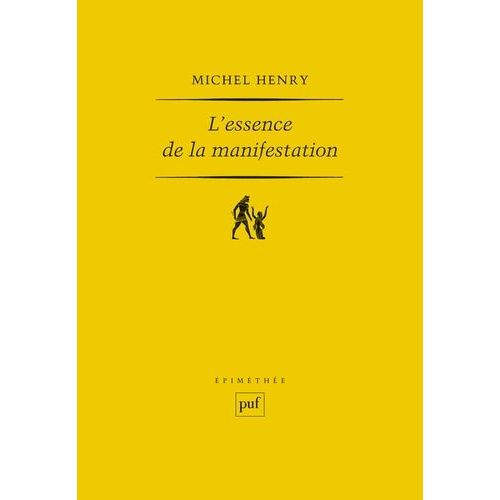 L'essence De La Manifestation    Format Broch 