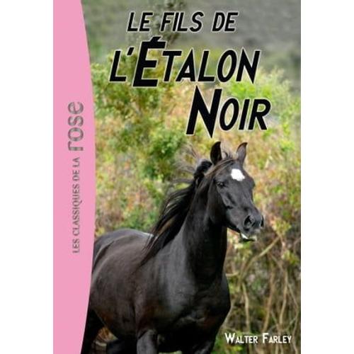 L'talon Noir 04 - Le Fils De L'talon Noir   de Walter Farley