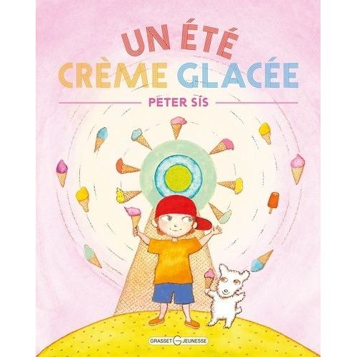 Un t Crme Glace   de peter sis  Format Album 