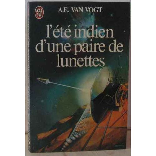 L'ete Indien D'une Paire De Lunettes   de Van Vogt A. E  Format Broch 