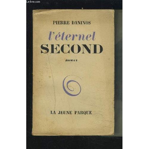 L'eternel Second.   de pierre daninos