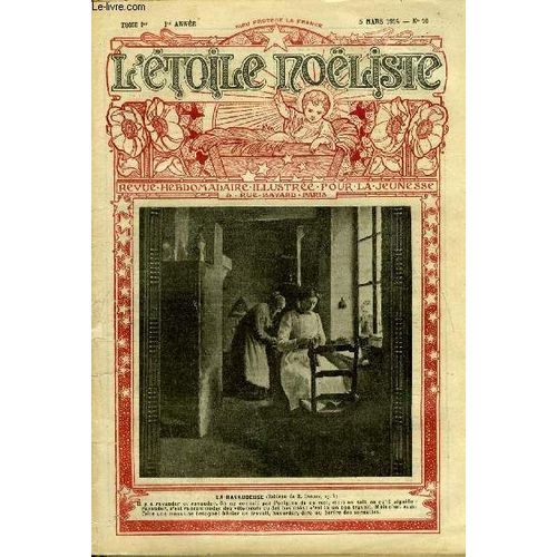 L toile Noliste N 10 - Un Hros Colonial Par Maurice Barrs, Trait D Union, La Belle Histoire De Moustache Par Colin De Plancy, Le Hussard Rosalie Par Max Colomban, Esope A La Ville Par M.(...)   de Collectif 